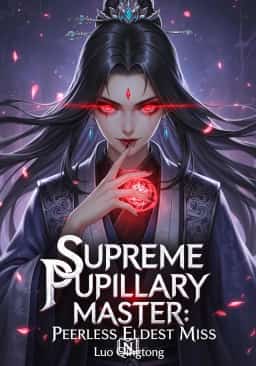 Supreme Pupillary Master: Peerless Eldest Miss